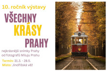 10. ROČNÍK VÝSTAVY VŠECHNY KRÁSY PRAHY